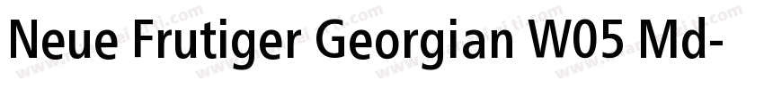 Neue Frutiger Georgian W05 Md字体转换